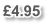 £4.95