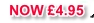   NOW £4.95