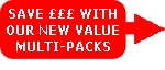 SAVE £££ WITH 
OUR NEW VALUE 
MULTI-PACKS 
